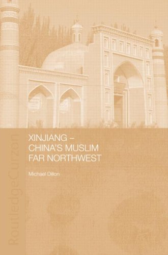 Xinjiang: China's Muslim Far Northwest (Durham East Asia Series)