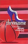 Threesome: Where ...