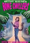 Little Pet Shop of Horrors (Bone Chillers, #2)