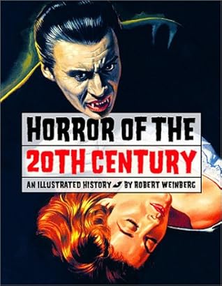 Horror of the 20th Century: An Illustrated History