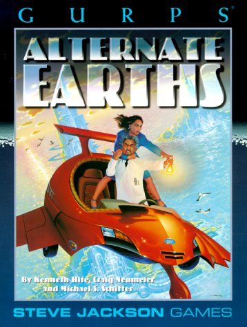 GURPS Alternate Earths: Parallel Histories for the Infinite Worlds (Paperback)