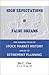 High Expectations & False Dreams: One Hundred Years of Stock Market History Applied to Retirement Planning
