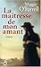 La maîtresse de mon amant