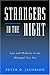 Strangers in the Night: Law and Medicine in the Managed Care Era