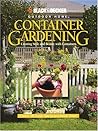 Container Gardening: Creating Style and Beauty with Containers (Black & Decker Outdoor Home)