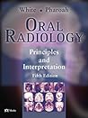 Oral Radiology: Principles and Interpretation Oral Radiology: Principles and Interpretation