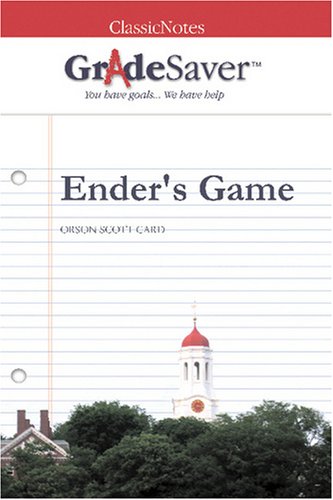 GradeSaver(tm) ClassicNotes Ender's Game