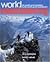 World Mountaineering : The World's Great Mountains by the World's Great Mountaineers