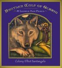 Brother Wolf of Gubbio: A Saint Francis Legend Handprint Books (Hardcover)