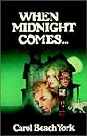 When Midnight Comes