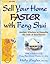 Sell Your Home Faster with Feng Shui: Ancient Wisdom to Expedite the Sale of Real Estate
