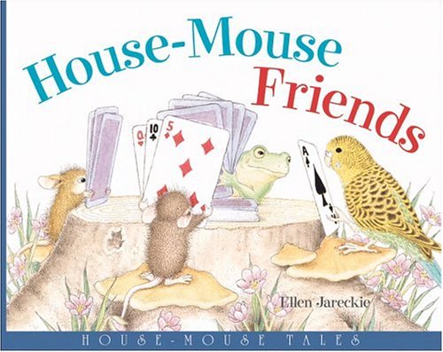 House-Mouse Friends: House-Mouse Tales (Board Book)