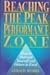 Reaching The Peak Performance Zone by Gerald Kushel