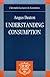 Understanding Consumption (Clarendon Lectures in Economics)
