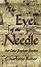 The Eye of the Needle: And ...