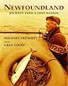 Newfoundland: Journey Into a Lost Nation