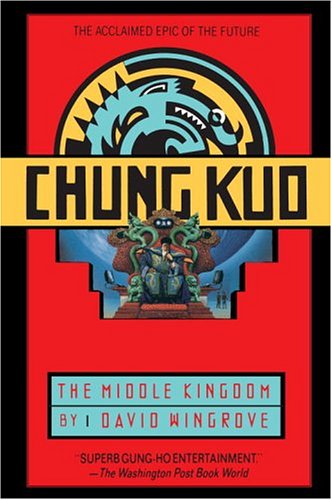 The Middle Kingdom (Chung Kuo, #1)
