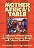 Mother Africa's Table: A Chronicle of Celebration
