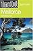 Time Out Mallorca: And Menorca (Time Out Guides)