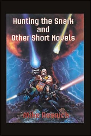 Hunting the Snark and Other Short Novels (Five Star First Edition Science Fiction and Fantasy Series)