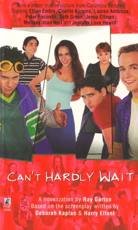Can't Hardly Wait (Mass Market Paperback)