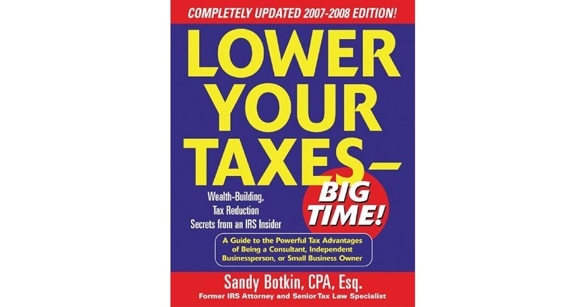 Lower Your Taxes Big Time! WealthBuilding, Tax Reduction Secrets