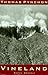 Vineland by Thomas Pynchon Vineland by Thomas Pynchon