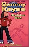 Sammy Keyes and the Skeleton Man by Wendelin Van Draanen