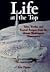 Life at the Top: Tales, Tru...