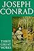 Three Great Works by Joseph Conrad