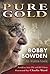 Pure Gold: Bobby Bowden An Inside Look