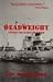 Deadweight: Owning the Ocea...