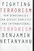 Fighting Terrorism: How Democracies Can Defeat Domestic and International Terrorism