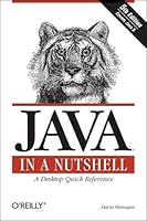 Java in a Nutshell (In a Nutshell (O'Reilly))
