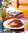 Cooking for Yourself (Williams-Sonoma Lifestyles , Vol 12, No 20)