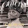 Crowns 2002 Calendar: Portraits of Black Women in Church Hats