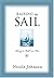 Raising The Sail by Nicole Johnson