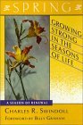 Growing Strong in the Seasons of Life: Spring: A Season of Renewel