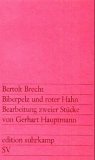 Biberpelz und roter Hahn: Bearbeitung zweier Stücke von Gerhart Hauptmann Biberpelz und roter Hahn: Bearbeitung zweier Stücke von Gerhart Hauptmann