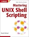 Mastering Unix Shell Scripting
