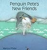 Penguin Pete's New Friends