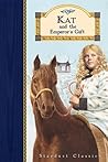 Kat and the Emperor's Gift (Stardust Classics) Kat and the Emperor's Gift (Stardust Classics)