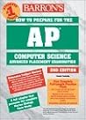 How to Prepare for the AP Computer Science Exam (BARRON'S HOW TO PREPARE FOR THE AP COMPUTER SCIENCE ADVANCED PLACEMENT EXAMINATION) How to Prepare for the AP Computer Science Exam (BARRON'S HOW TO PREPARE FOR THE AP COMPUTER SCIENCE ADVANCED PLACEMENT EXAMINATION)