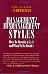 Management/Mismanagement Styles Management/Mismanagement Styles