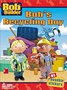 Bob's Recycling Day
