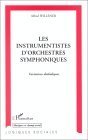 Les instrumentistes d'orchestres symphoniques: Variations diaboliques (Logiques Sociales) (French Edition) Les instrumentistes d'orchestres symphoniques: Variations diaboliques (Logiques Sociales) (French Edition)