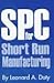 Spc for Short Run Manufacturing