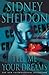 Tell Me Your Dreams by Sidney Sheldon