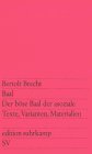 Der böse Baal der asoziale. Texte, Varianten, Materialien