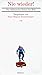Nie Wieder! Die schlimmsten Reisen der Welt by Hans Magnus Enzensberger Nie Wieder! Die schlimmsten Reisen der Welt by Hans Magnus Enzensberger